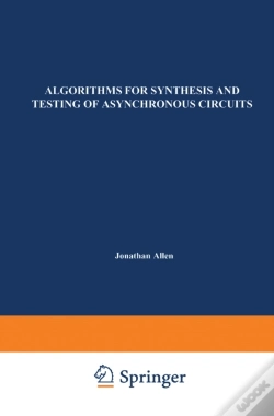 Capa do artigo Algorithms For Synthesis And Testing Of Asynchronous Circuits