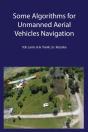Algorithms For Unmanned Aerial Vehicle Navigation Systems - Preview