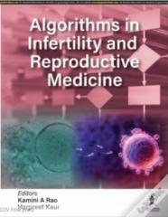 Algorithms In Infertility And Reproductive Medicine
