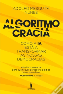 Capa do artigo Algoritmocracia - Como A Ia Está A Transformar As Nossas Democracias
