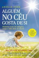 Alguém no Céu Gosta de Si