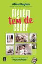 Alguém Tem de Ceder - Preview