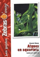 Algues En Aquarium ; Lutte Et Culture