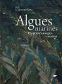 Algues Marines ; Propriétés, Usages, Recettes - Preview