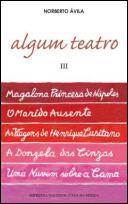 Algum Teatro - Volume III