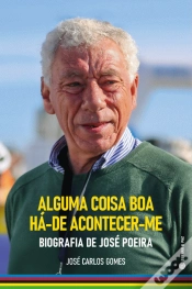 Capa do artigo Alguma Coisa Boa Há-de Acontecer-me