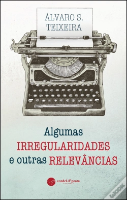 Capa do artigo Algumas Irregularidades e Outras Relevâncias