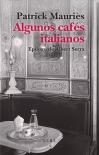 Algunos Cafes Italianos