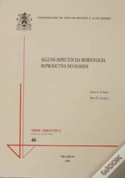 Alguns Aspectos da Morfologia Reprodutiva no Homem 