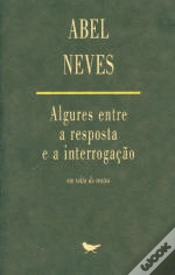 Capa do artigo Algures Entre a Resposta e a Interrogação