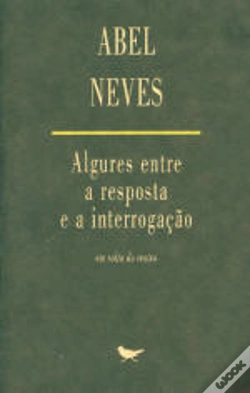 Capa do artigo Algures Entre a Resposta e a Interrogação