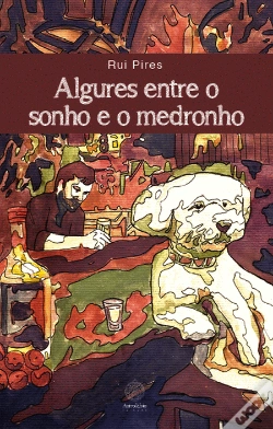 Capa do artigo Algures Entre o Sonho e o Medronho