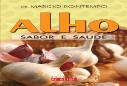 Alho - Sabor e Saúde 