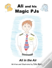 Ali And His Magic Pjs: Ali In The Air
