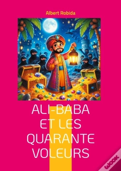 Capa do artigo Ali Baba Et Quarante Voleurs - Une Aventure Dans L Orient Mys