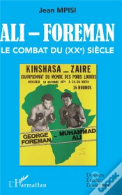 Capa do artigo Ali - Foreman ; Le Combat Du (Xxe) Siècle