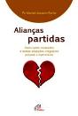 Alianças Partidas - Preview
