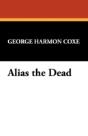 Alias The Dead - Preview