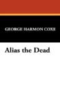 Alias The Dead - Preview