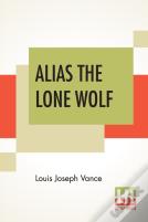 Alias The Lone Wolf