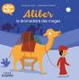 Aliber , Le Dromadaire Des Mages - Preview