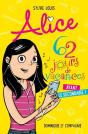 Alice. 62 Jours De Vacances Avant Le Secondaire ! - Preview