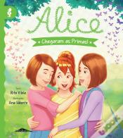 Alice 9: Chegaram as Primas!