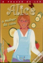 Alice - A Mulher da Casa