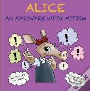 Alice An Aardvark With Autism