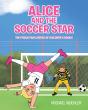 Alice And The Soccer Star - Preview