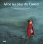 Alice Au Pays Du Cancer - Preview