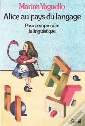 Capa do artigo Alice Au Pays Du Langage ; Pour Comprendre La Linguistique