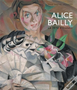 Capa do artigo Alice Bailly, La Fete Etrange