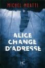 Alice Change D'Adresse - Preview