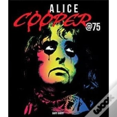 Alice Cooper At 75