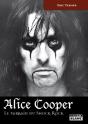 Alice Cooper ; Le Parrain Du Shock Rock - Preview