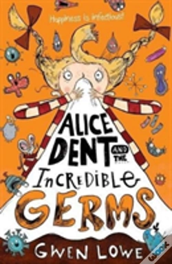 Capa do artigo Alice Dent And The Incredible Germs