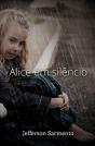 Alice Em Silêncio - Preview