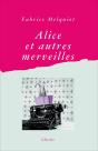 Alice Et Autres Merveilles - Preview