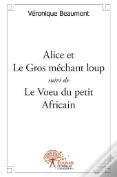 Alice Et Le Gros Mechant Loup