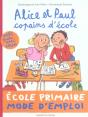 Alice Et Paul ; Copains D'Ecole - Preview