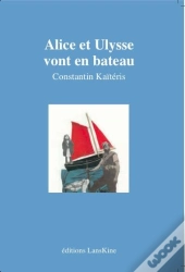 Alice Et Ulysse Vont En Bateau