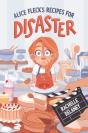 Alice Fleck'S Recipes For Disaster - Preview
