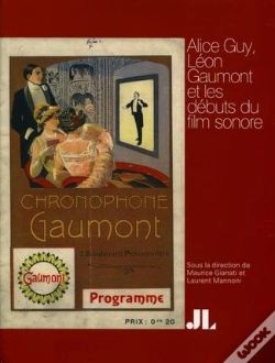 Capa do artigo Alice Guy, Léon Gaumont Et Les Débuts Du Film Sonore