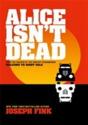 Alice Isnâ€™T Dead - Preview
