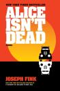 Alice Isn'T Dead - Preview