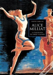 Capa do artigo Alice Milliat, La Pasionaria Du Sport Feminin
