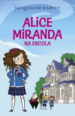Capa do artigo Alice Miranda na escola