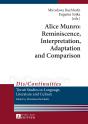 Alice Munro: Reminiscence, Interpretation, Adaptation And Comparison - Preview
