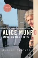 Alice Munro: Writing Her Lives